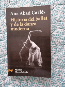 Historia Del Ballet Y De La Danza Moderna/ The History of Ballet and Modern Dance (Humanidades / Humanities)