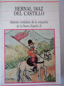 Historia verdadera de la conquista de la Nueva España (1)