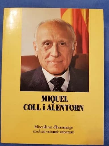 Miquel Coll i Alentorn. Miscel.lània d'homenatge en el seu 80è aniversari