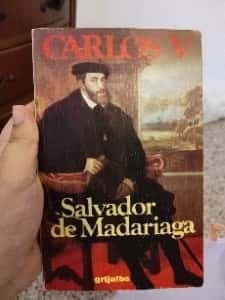 Carlos V Salvador de Madariaga 