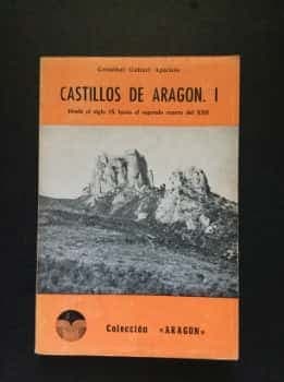 CASTILLOS DE ARAGÓN. I