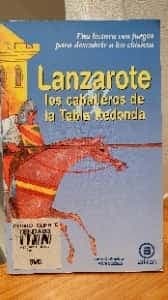 Lanzarote Y Los Caballeros De La Tabla Redon (Para Descubrir a Los Clasicos)