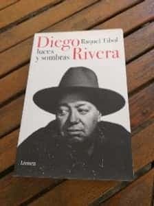 Diego Rivera, Luces Y Sombras/ Diego Rivera, Lights and Shadows