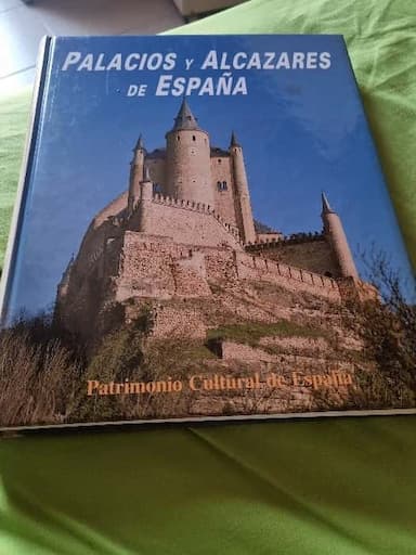 Palacios y alcázares de España