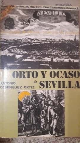 Orto y ocaso de Sevilla