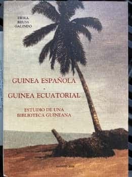 Guinea española - Guinea ecuatorial : estudio de una biblioteca guineana