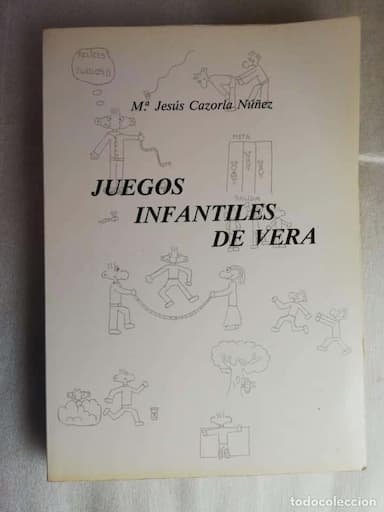 JUEGOS INFANTILES DE VERA - ALMERIA - MARIA JESUS CAZORLA NUÑEZ - 1988 - 1 EDICION