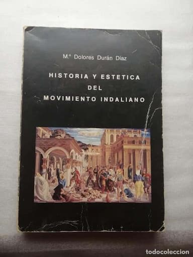 HISTORIA Y ESTÉTICA DEL MOVIMIENTO INDALIANO - DURAN DIAZ, Mª DOLORES PRIMERA EDICION