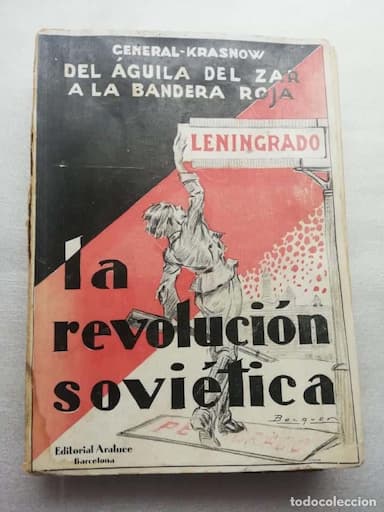 DEL ÁGUILA DEL ZAR A LA BANDERA ROJA - LA REVOLUCION SOVIETICA . 1931