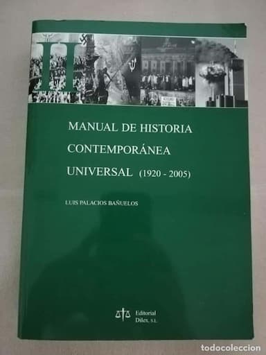 MANUAL DE HISTORIA CONTEMPORANEA UNIVERSAL II (1920-2005) Palacios Bañuelos, Luis