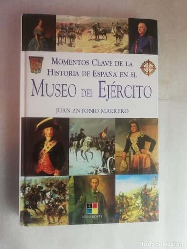 MOMENTOS CLAVE DE LA HISTORIA DE ESPAÑA EN EL MUSEO DEL EJERCITO