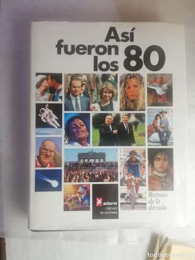 ASÍ FUERON LOS 80 - RETRATO DE LA DÉCADA/ CIRCULO DE LECTORES