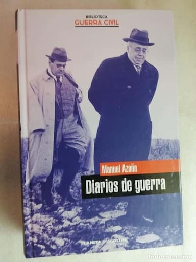 DIARIOS DE GUERRA - MANUEL AZAÑA/ PLANETA