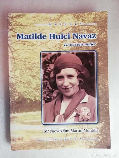 MATILDE HUICI NAVAZ - SAN MARTIN MONTILLA, Mª NIEVES,