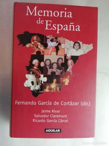 MEMORIA DE ESPAÑA - FERNANDO GARCIA DE CORTAZAR - EDITORIAL AGUILAR