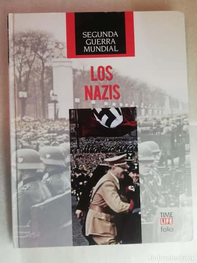 LOS NAZIS (SEGUNDA GUERRA MUNDIAL) TIME LIFE FOLIO - TAPAS DURAS