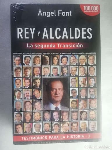 REY Y ALCALDES, LA 2ª TRANSICIÓN - ANGEL FONT