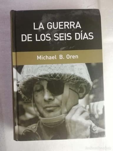 LA GUERRA DE LOS SEIS DIAS MICHAEL B. OREN