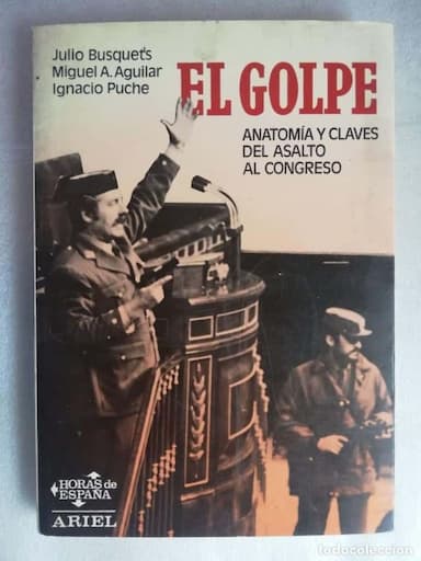 EL GOLPE, ANATOMÍA Y CLAVES DEL ASALTO AL CONGRESO - MIGUEL AGUILAR/ARIEL