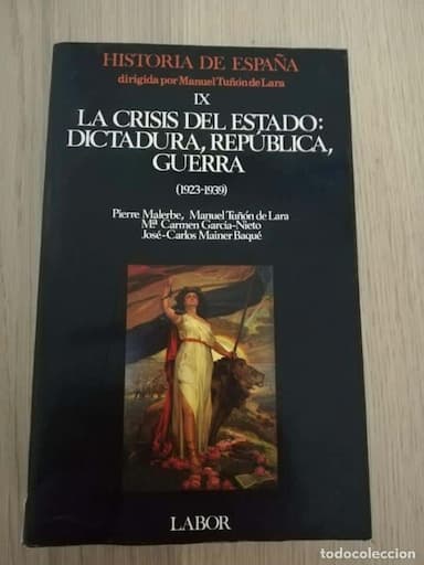 HISTORIA DE ESPAÑA. TOMO IX - LA CRISIS DEL ESTADO: DICTADURA, REPUBLICA, GUERRA - M. TUÑON DE LARA