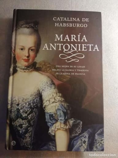CATALINA DE HABSBURGO - MARIA ANTONIETA