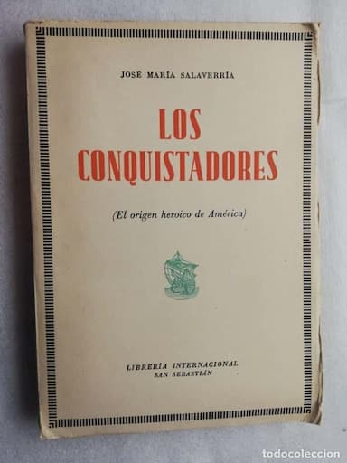 LOS CONQUISTADORES - SALAVERRÍA, JOSÉ MARÍA