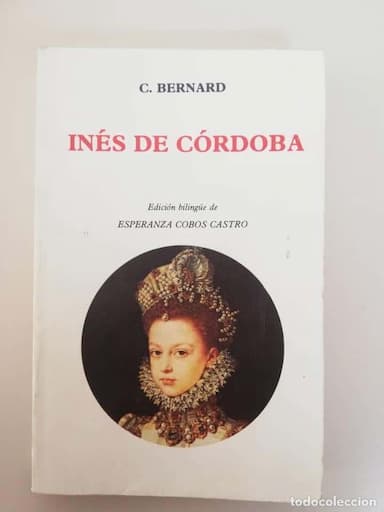 INES DE CORDOBA - C. BERNARD - EDICION BILINGUE ESPERANZA COBOS