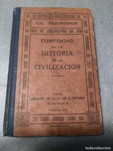 COMPENDIO DE LA HISTORIA DE LA CIVILIZACION.../ CH. SEIGONBOS. PARIS : BOURET,