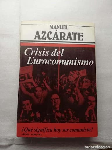 CRISIS DEL EUROCOMUNISMO - AZCÁRATE, MANUEL