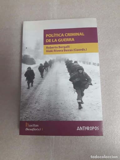 POLITICA CRIMINAL DE LA GUERRA - BERGALLI, ROBERTO. COORDS.