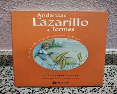 Andanzas Del Lazarillo De Tormesthe Adventures of Lazarillo of Tormes