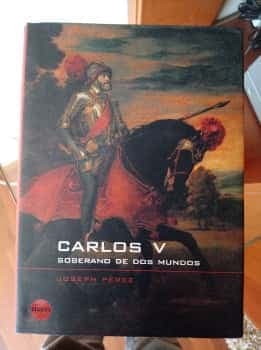 Carlos V - Soberano de DOS Mundos. Libro ilustrado