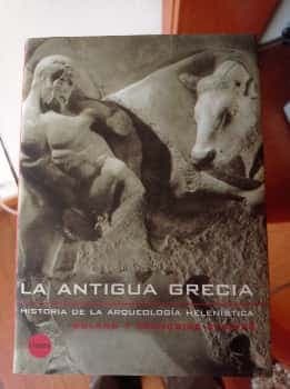 Antigua Grecia - Historia de La Arqueologia Heleni