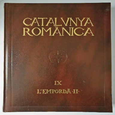 Catalunya romanica IX: LEmporda II