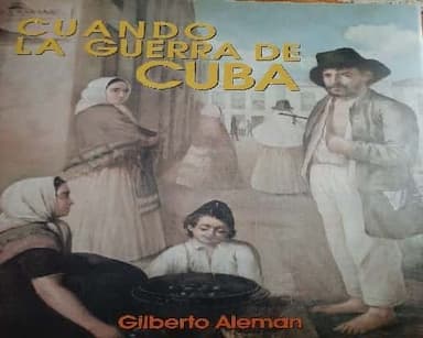 Cuando la guerra de Cuba.