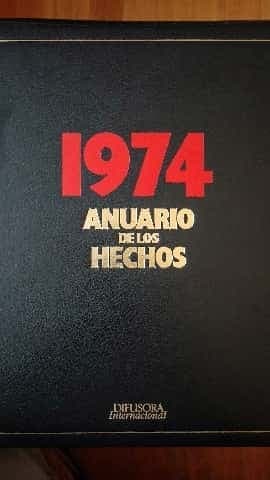 1974 ANUARIO DE LOS HECHOS