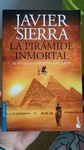 La pirámide inmortal: el secreto egipcio de Napoleón