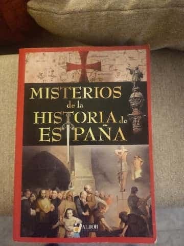misterios de la historia de España