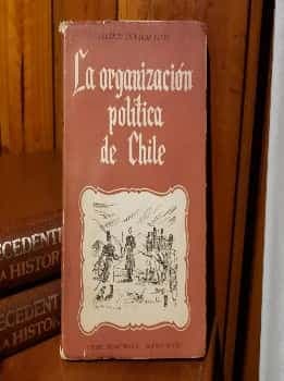 La Organización Política De Chile