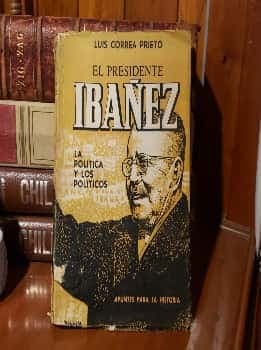 El Presidente Ibañez