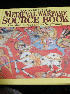Medieval warfare source book.