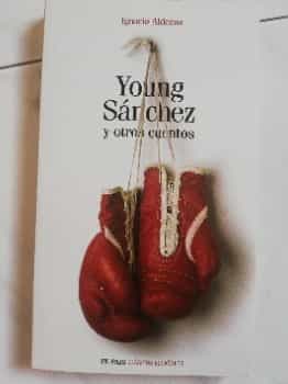 Young Sánchez y otros cuentos