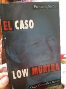 El caso Low Murtra