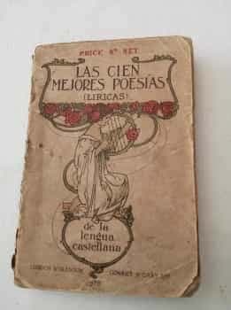 Las cien mejores poesías (líricas) de la Lengua Castellana