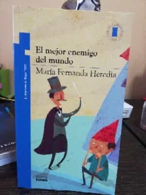 El Mejor Enemigo del Mundo (Coleccion Torre de Papel: Azul) (Spanish Edition)