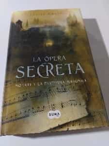 La ópera secreta : Mozart y la partitura masónica