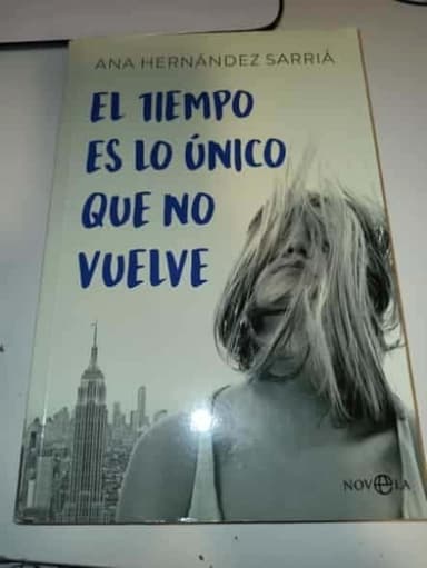 El tiempo es lo único que no vuelve