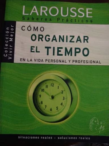 Como organizar el tiempo en la vida personal y profesional