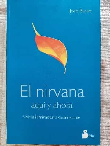 El Nirvana Aqui Y Ahora/365 Nirvana Here And Now