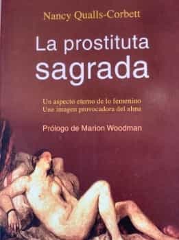 Psique-La Prostituta Sagrada / The Sacret Prostitute